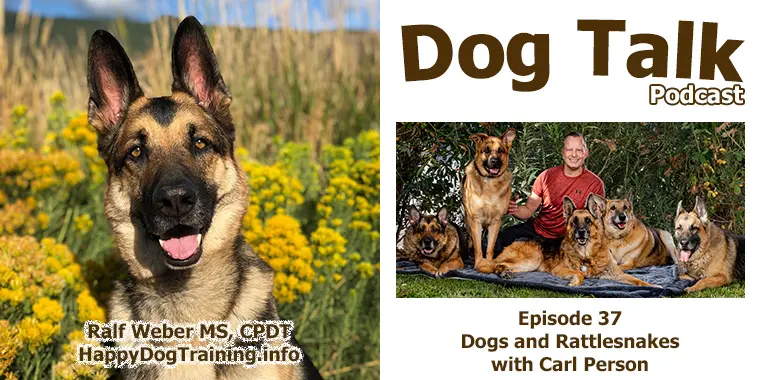 Podcast - Dogs and Rattlesnakes with Carl Person